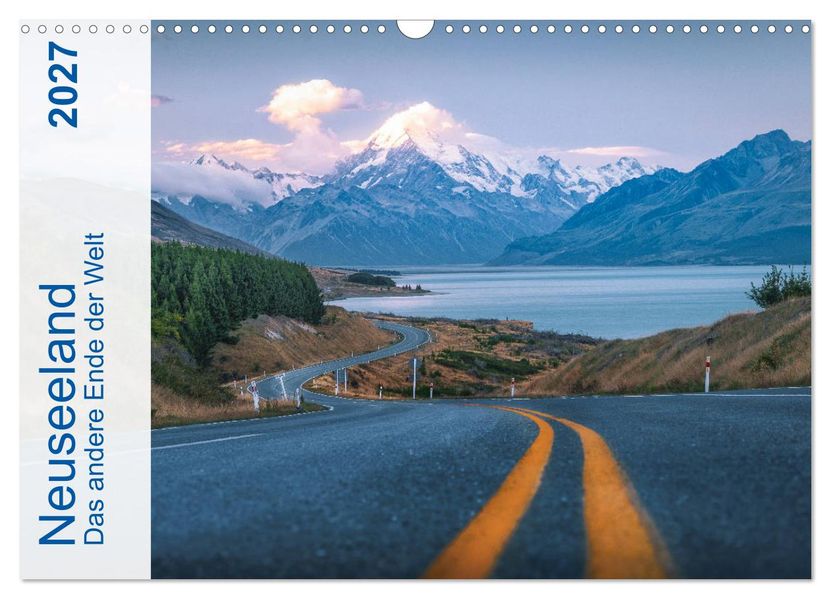 Neuseeland - Das andere Ende der Welt (Wandkalender 2027 DIN A3 quer) CALVENDO Monatskalender