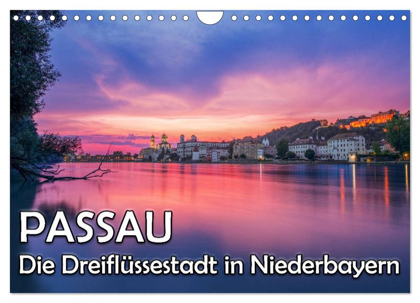 Passau - Die Dreiflüssestadt (Wandkalender 2027 DIN A4 quer) CALVENDO Monatskalender