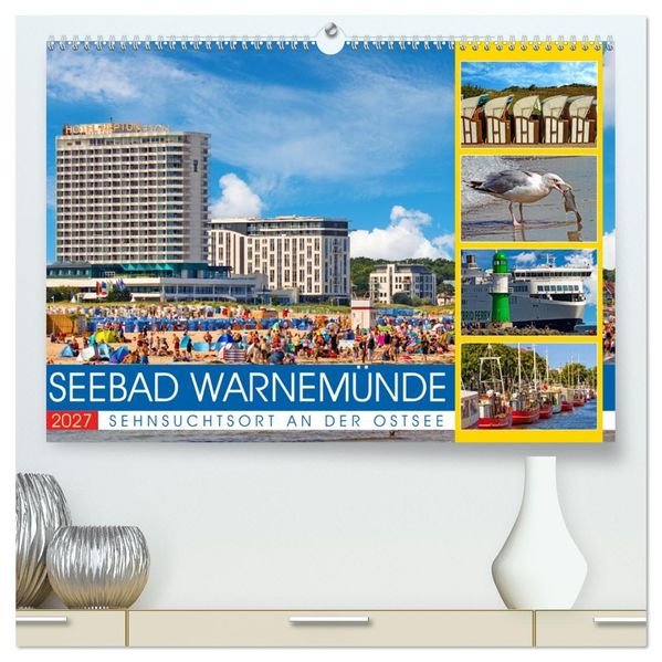 Seebad Warnemünde - Sehnsuchtsort an der Ostsee (hochwertiger Premium Wandkalender 2027 DIN A2 quer) Kunstdruck in Hochglanz