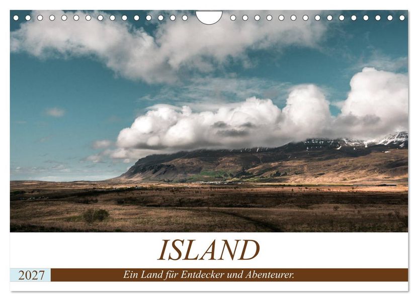 Island. Ein Land für Entdecker und Abenteurer. (Wandkalender 2027 DIN A4 quer) CALVENDO Monatskalender