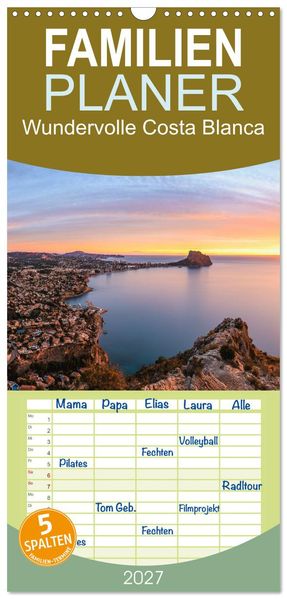 Familienplaner 2027 - Wundervolle Costa Blanca mit 5 Spalten (Wandkalender 21 x 45 cm) CALVENDO