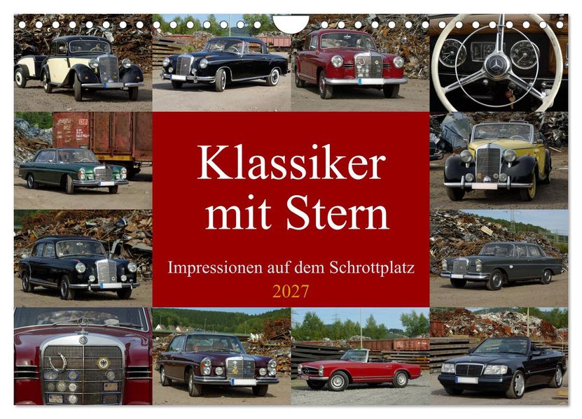 Klassiker mit Stern (Wandkalender 2027 DIN A4 quer) CALVENDO Monatskalender