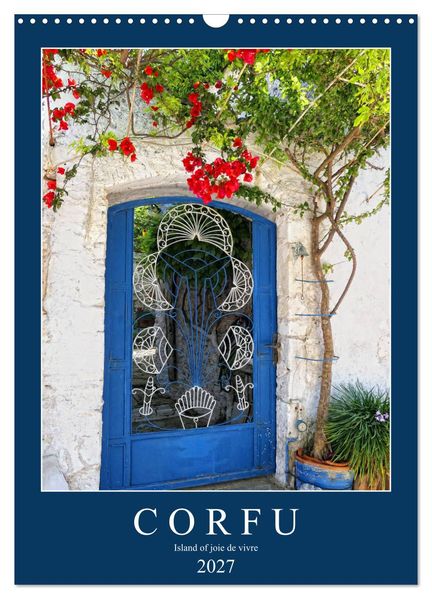 Corfu - Island of joie de vivre (Wall Calendar 2027 DIN A3 portrait) CALVENDO 12 Month Wall Calendar
