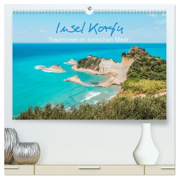 Insel Korfu - Trauminsel im Ionischen Meer (hochwertiger Premium Wandkalender 2027 DIN A2 quer) Kunstdruck in Hochglanz
