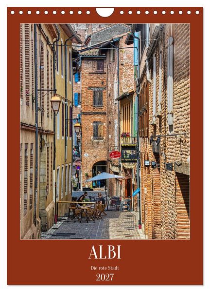 Albi - Die rote Stadt (Wandkalender 2027 DIN A4 hoch) CALVENDO Monatskalender