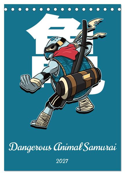 Dangerous Animal Samurai (Desk Calendar 2027 DIN A5 portrait) CALVENDO 12 Month DeskCalendar