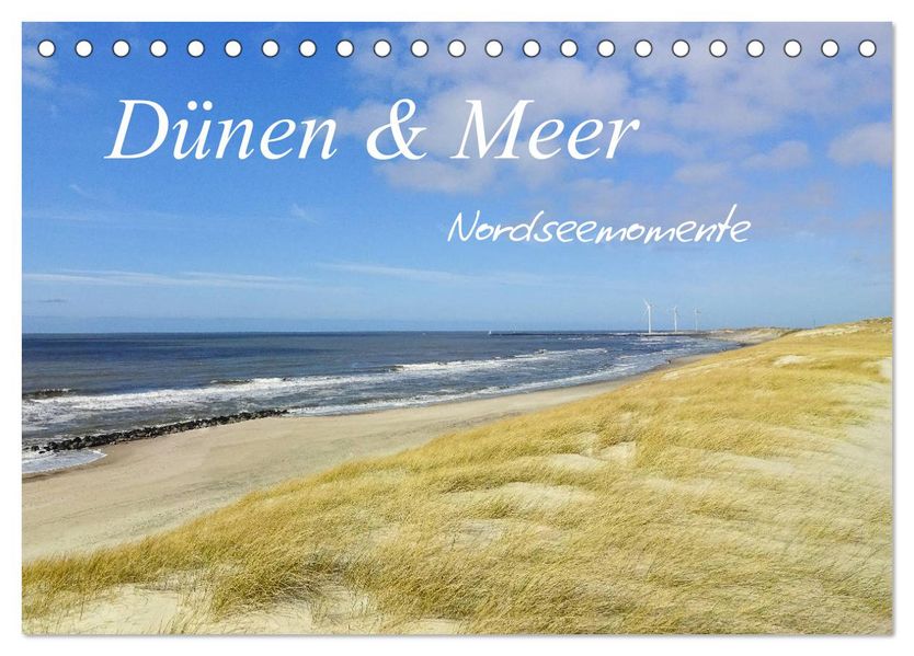Dünen und Meer Nordseemomente (Tischkalender 2027 DIN A5 quer) CALVENDO Monatskalender