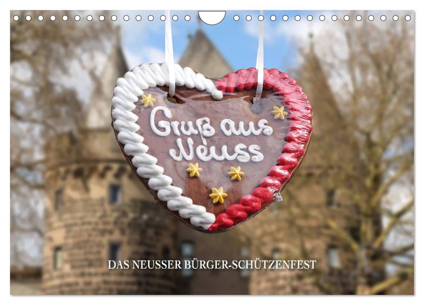 Gruss aus Neuss (Wandkalender 2027 DIN A4 quer) CALVENDO Monatskalender