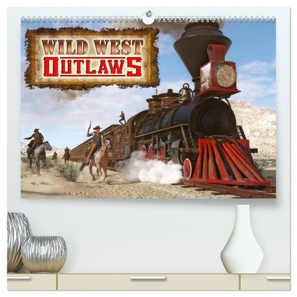Wild West Outlaws (hochwertiger Premium Wandkalender 2027 DIN A2 quer) Kunstdruck in Hochglanz