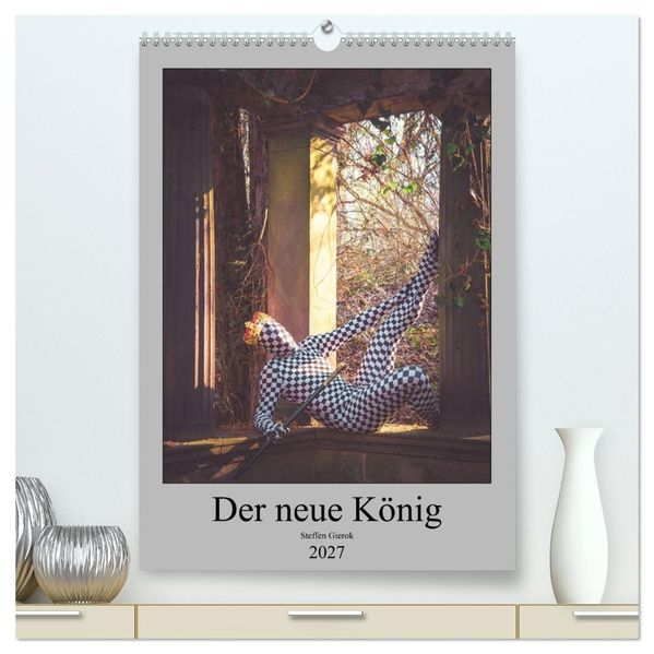 Der neue König (hochwertiger Premium Wandkalender 2027 DIN A2 hoch) Kunstdruck in Hochglanz