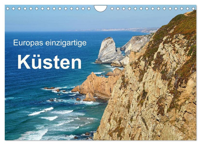 Europas einzigartige Küsten (Wandkalender 2027 DIN A4 quer) CALVENDO Monatskalender