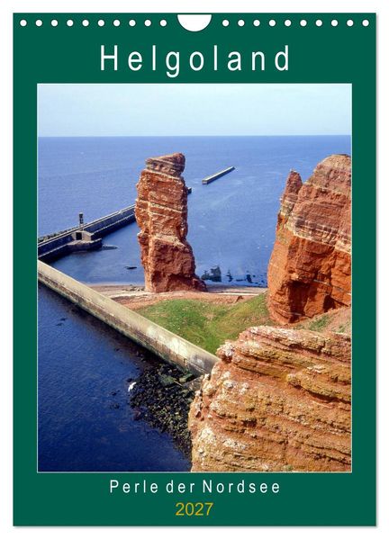 Helgoland Perle der Nordsee (Wandkalender 2027 DIN A4 hoch) CALVENDO Monatskalender