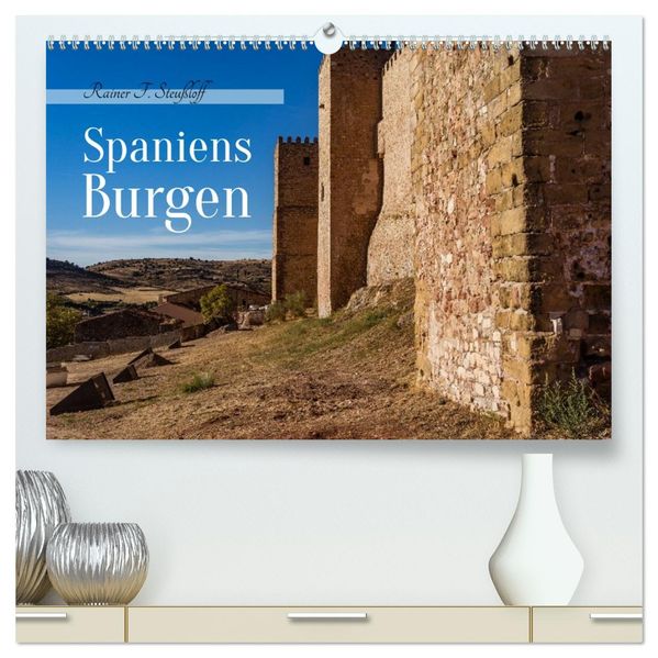 Spaniens Burgen (hochwertiger Premium Wandkalender 2027 DIN A2 quer) Kunstdruck in Hochglanz