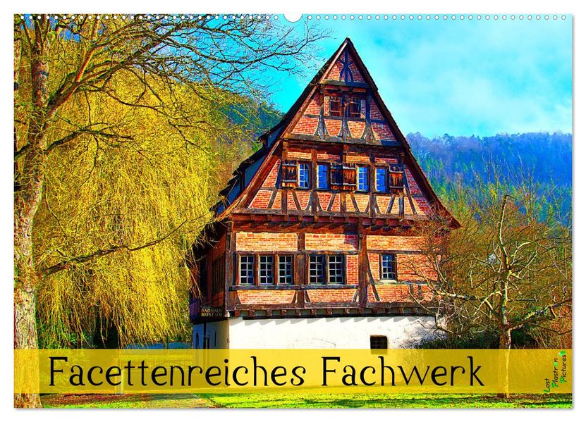 Facettenreiches Fachwerk (Wandkalender 2027 DIN A2 quer) CALVENDO Monatskalender
