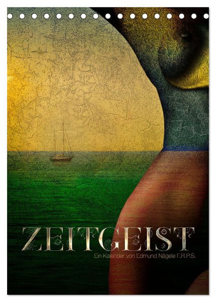 Zeitgeist (Tischkalender 2027 DIN A5 hoch) CALVENDO Monatskalender