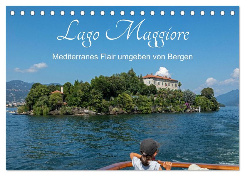 Lago Maggiore - Mediterranes Flair umgeben von Bergen (Tischkalender 2027 DIN A5 quer) CALVENDO Monatskalender