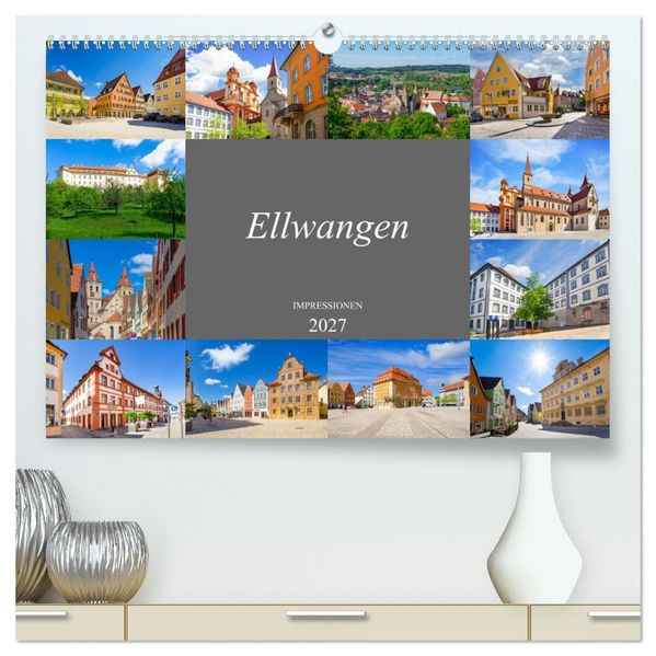 Ellwangen Impressionen (hochwertiger Premium Wandkalender 2027 DIN A2 quer) Kunstdruck in Hochglanz