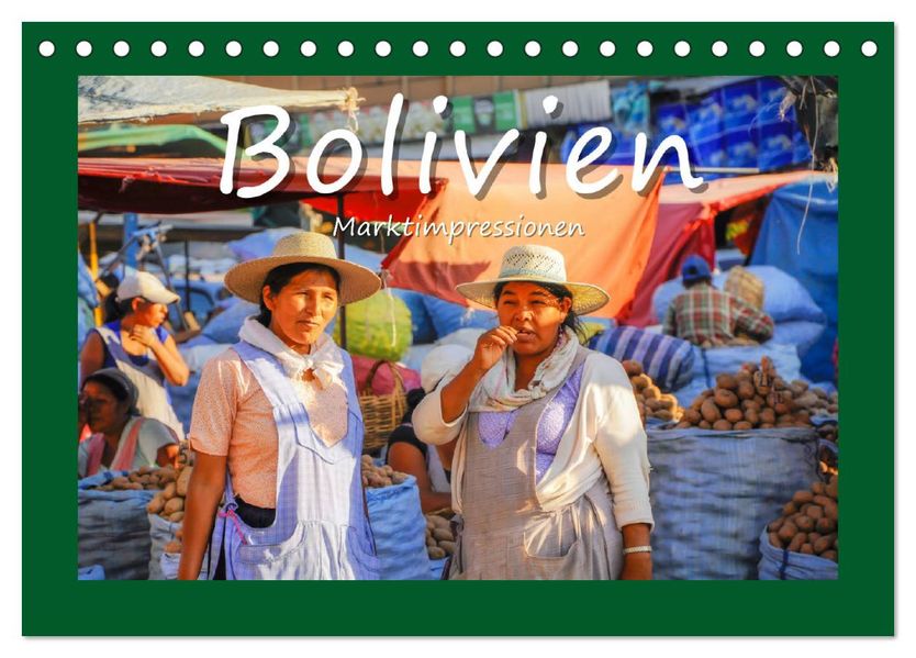 Bolivien - Marktimpressionen (Tischkalender 2027 DIN A5 quer) CALVENDO Monatskalender