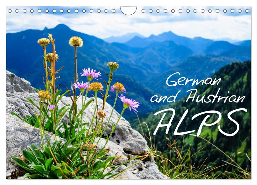 German and Austrian Alps (Wall Calendar 2027 DIN A4 landscape) CALVENDO 12 Month Wall Calendar