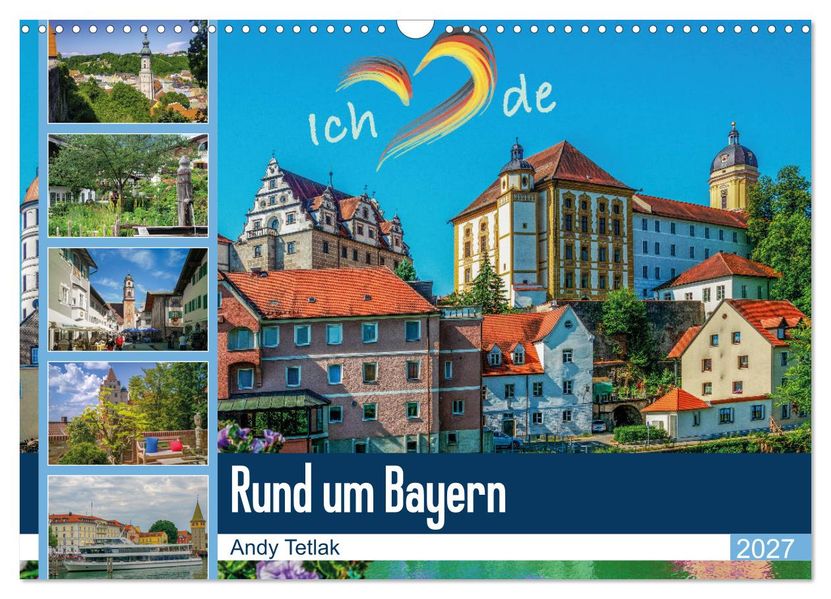 Rund um Bayern (Wandkalender 2027 DIN A3 quer) CALVENDO Monatskalender