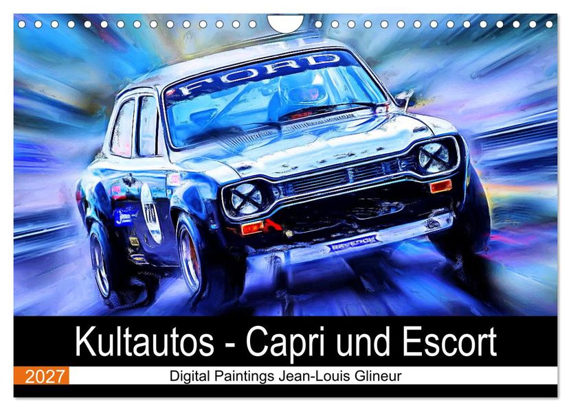 Kultautos - Capri und Escort (Wandkalender 2027 DIN A4 quer) CALVENDO Monatskalender
