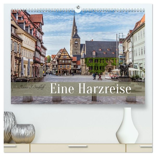 Eine Harzreise (hochwertiger Premium Wandkalender 2027 DIN A2 quer) Kunstdruck in Hochglanz
