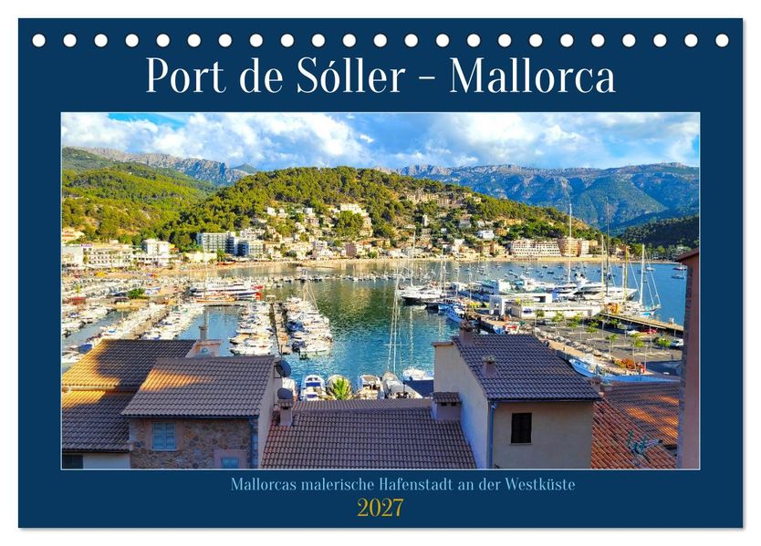 Port de Sóller - Mallorca (Tischkalender 2027 DIN A5 quer) CALVENDO Monatskalender