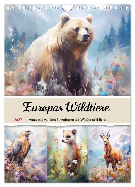Europas Wildtiere. Aquarelle von den Bewohnern der Wälder und Berge (Wandkalender 2027 DIN A4 hoch) CALVENDO Monatskalender