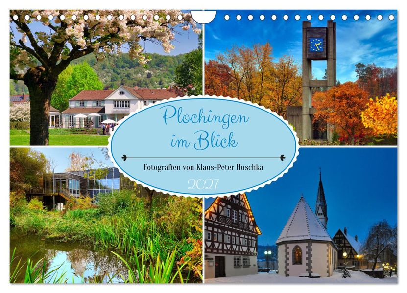 Plochingen im Blick (Wandkalender 2027 DIN A4 quer) CALVENDO Monatskalender