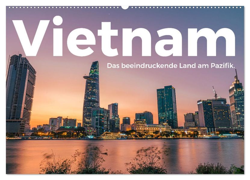 Vietnam - Das beeindruckende Land am Pazifik. (Wandkalender 2027 DIN A2 quer) CALVENDO Monatskalender