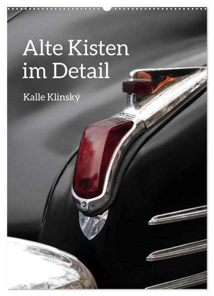 Alte Kisten im Detail (Wandkalender 2027 DIN A2 hoch) CALVENDO Monatskalender