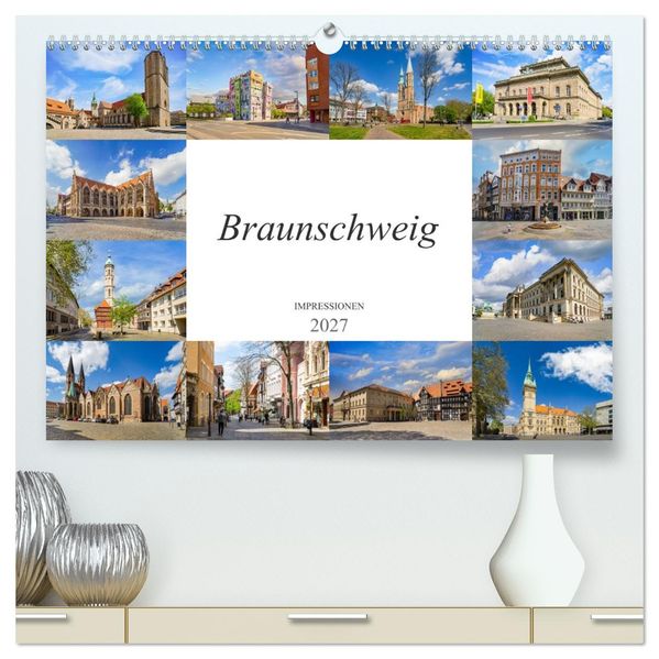 Braunschweig Impressionen (hochwertiger Premium Wandkalender 2027 DIN A2 quer) Kunstdruck in Hochglanz