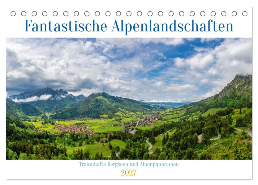 Fantastische Alpenlandschaften (Tischkalender 2027 DIN A5 quer) CALVENDO Monatskalender