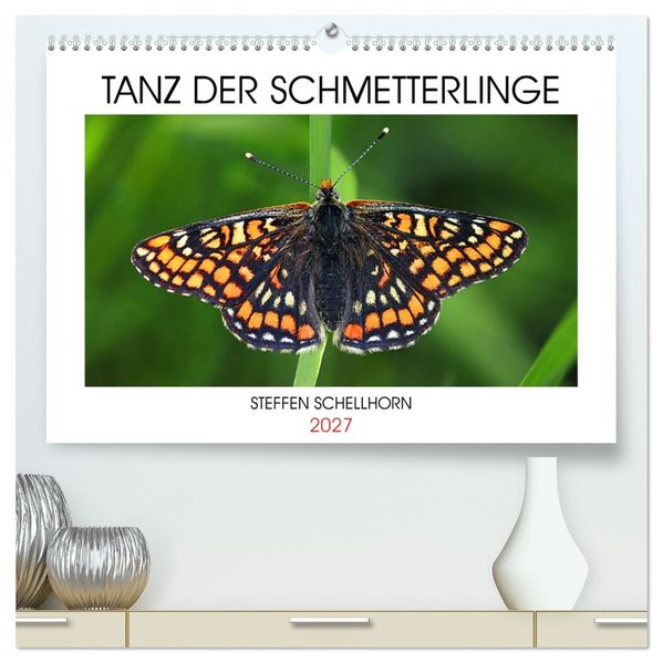 TANZ DER SCHMETTERLINGE (hochwertiger Premium Wandkalender 2027 DIN A2 quer) Kunstdruck in Hochglanz
