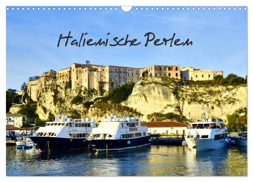 Italienische Perlen (Wandkalender 2027 DIN A3 quer) CALVENDO Monatskalender