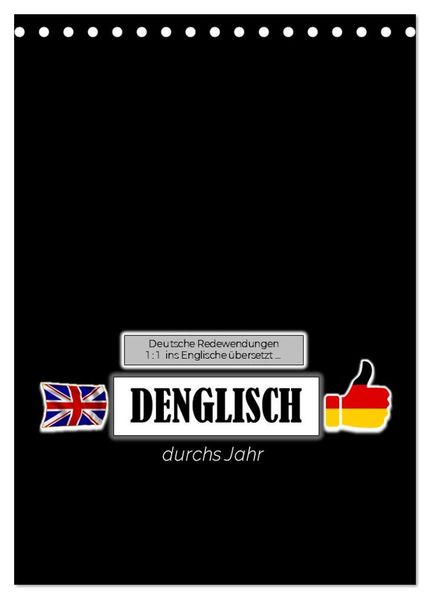 DENGLISCH durchs Jahr (Tischkalender 2027 DIN A5 hoch) CALVENDO Monatskalender