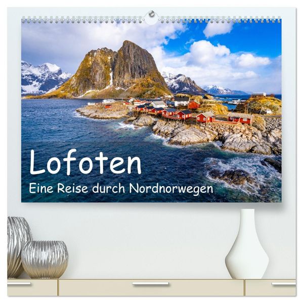 Lofoten - Eine Reise durch Nordnorwegen (hochwertiger Premium Wandkalender 2027 DIN A2 quer) Kunstdruck in Hochglanz