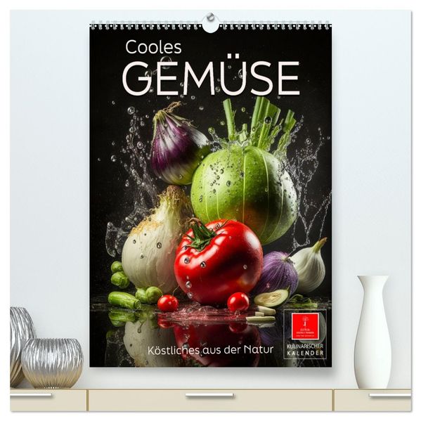 Cooles Gemüse (hochwertiger Premium Wandkalender 2027 DIN A2 hoch) Kunstdruck in Hochglanz