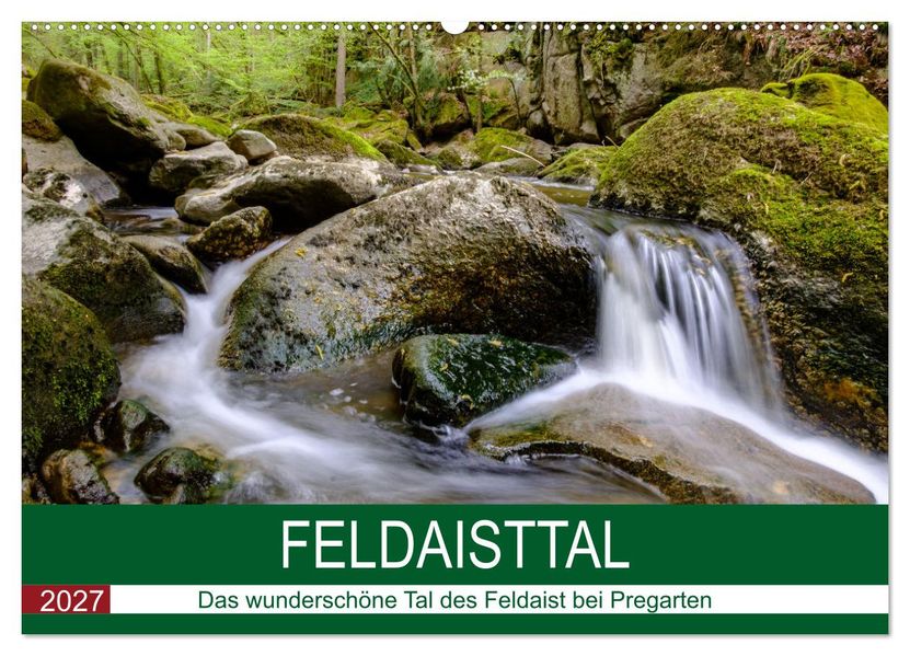 Feldaisttal bei Pregarten (Wandkalender 2027 DIN A2 quer) CALVENDO Monatskalender