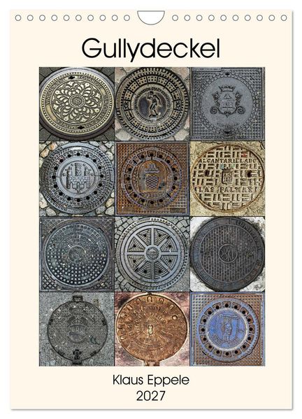 Gullydeckel (Wandkalender 2027 DIN A4 hoch) CALVENDO Monatskalender
