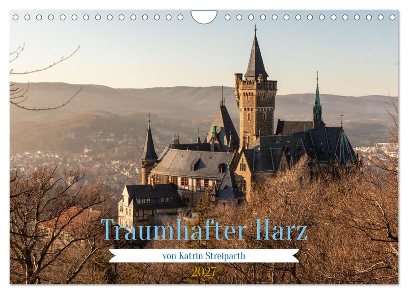 Traumhafter Harz (Wandkalender 2027 DIN A4 quer) CALVENDO Monatskalender