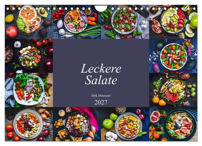 Leckere Salate (Wandkalender 2027 DIN A4 quer) CALVENDO Monatskalender