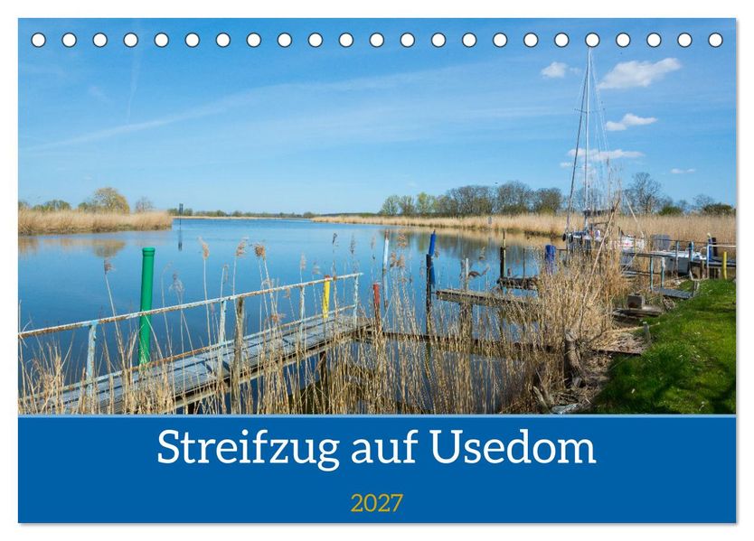 Streifzug auf Usedom (Tischkalender 2027 DIN A5 quer) CALVENDO Monatskalender