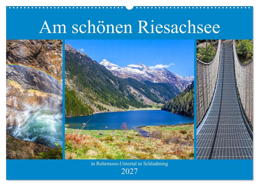 Am schönen Riesachsee (Wandkalender 2027 DIN A2 quer) CALVENDO Monatskalender