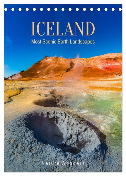 ICELAND Most Scenic Earth Landscapes Nature Wonders (Desk Calendar 2027 DIN A5 portrait) CALVENDO 12 Month DeskCalendar