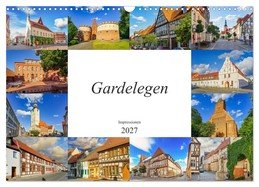 Gardelegen Impressionen (Wandkalender 2027 DIN A3 quer) CALVENDO Monatskalender