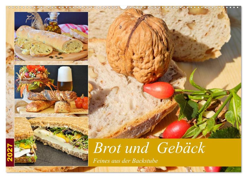 Brot und Gebäck. Feines aus der Backstube (Wandkalender 2027 DIN A2 quer) CALVENDO Monatskalender