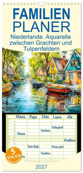 Familienplaner 2027 - Niederlande. Aquarelle zwischen Grachten und Tulpenfeldern mit 5 Spalten (Wandkalender 21 x 45 cm) CALVENDO