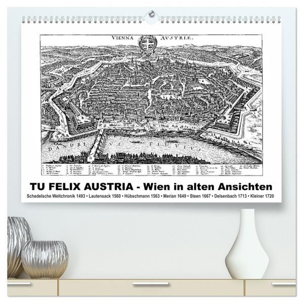 TU FELIX AUSTRIA - Wien in alten Ansichten (hochwertiger Premium Wandkalender 2027 DIN A2 quer) Kunstdruck in Hochglanz