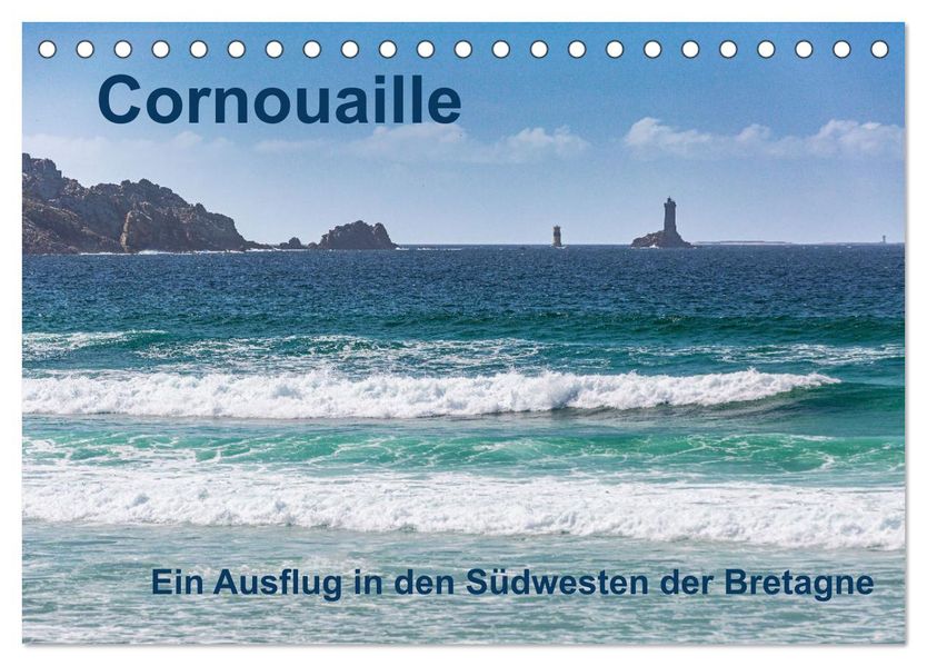 Cornouaille - Ein Ausflug in den Südwesten der Bretagne (Tischkalender 2027 DIN A5 quer) CALVENDO Monatskalender